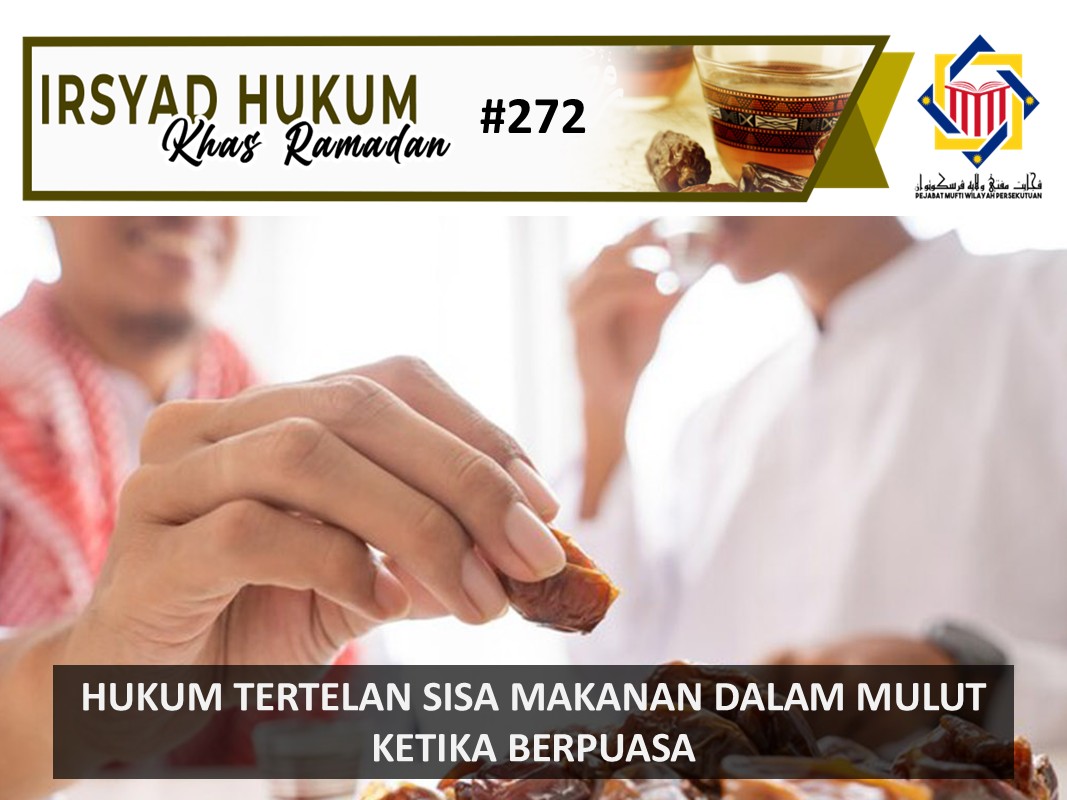 APAKAH_HUKUM_TERTELAN_SISA_MAKANAN_DALAM_MULUT_KETIKA_BERPUASA.jpg