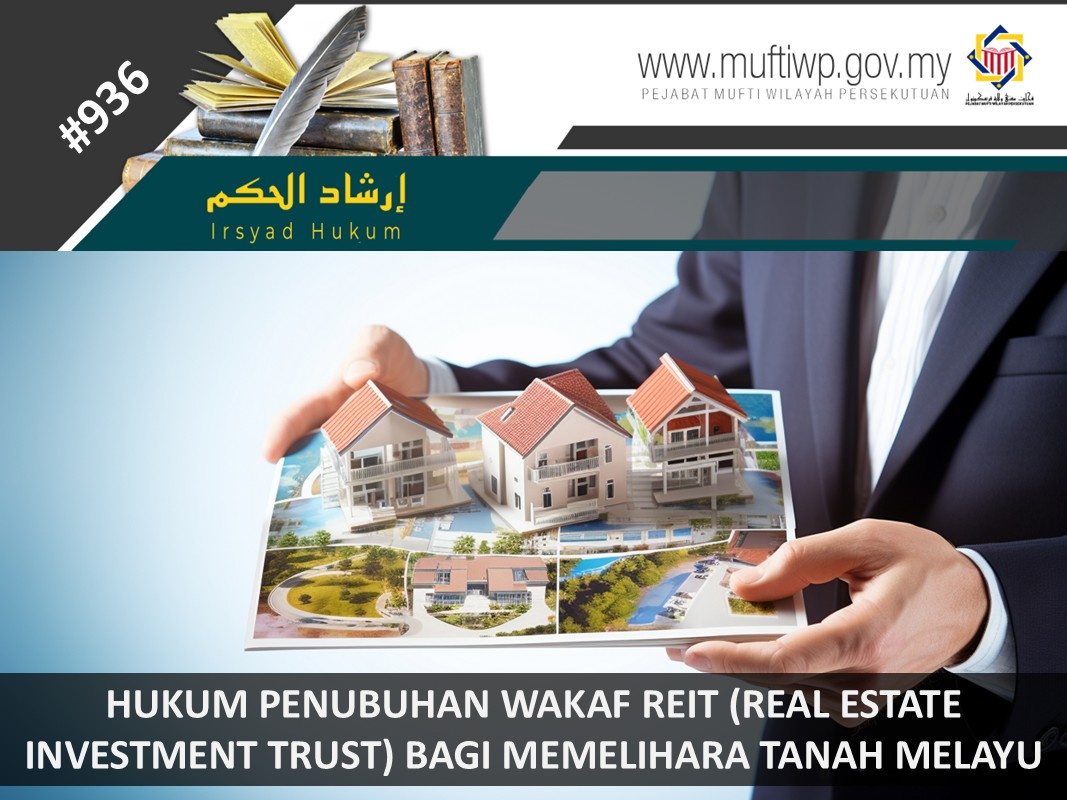 HUKUM_PENUBUHAN_WAKAF_REIT_REAL_ESTATE_INVESTMENT_TRUST_BAGI_MEMELIHARA_TANAH_MELAYU.jpg