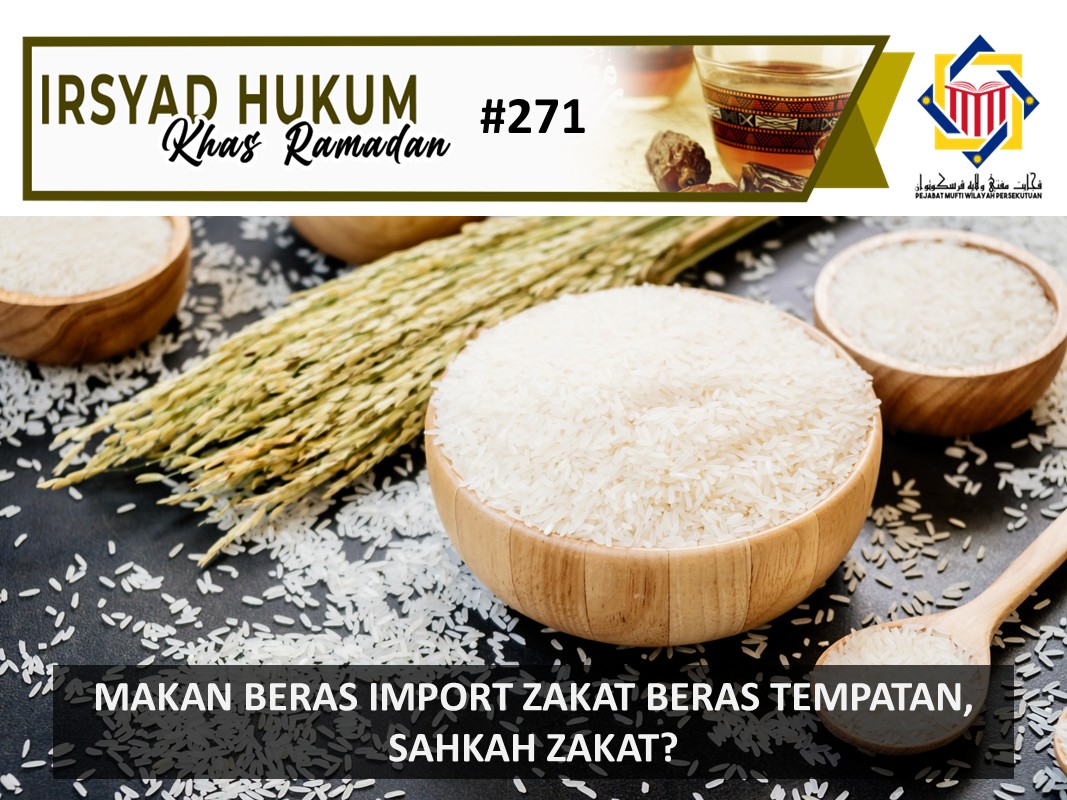 MAKAN_BERAS_IMPORT_ZAKAT_BERAS_TEMPATAN_SAHKAH_ZAKAT.jpg