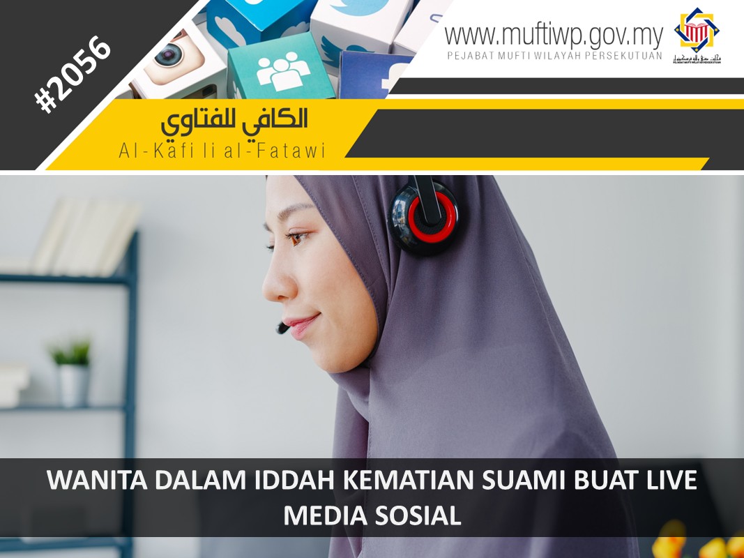 WANITA_DALAM_IDDAH_KEMATIAN_SUAMI_BUAT_LIVE_MEDIA_SOSIAL.jpg